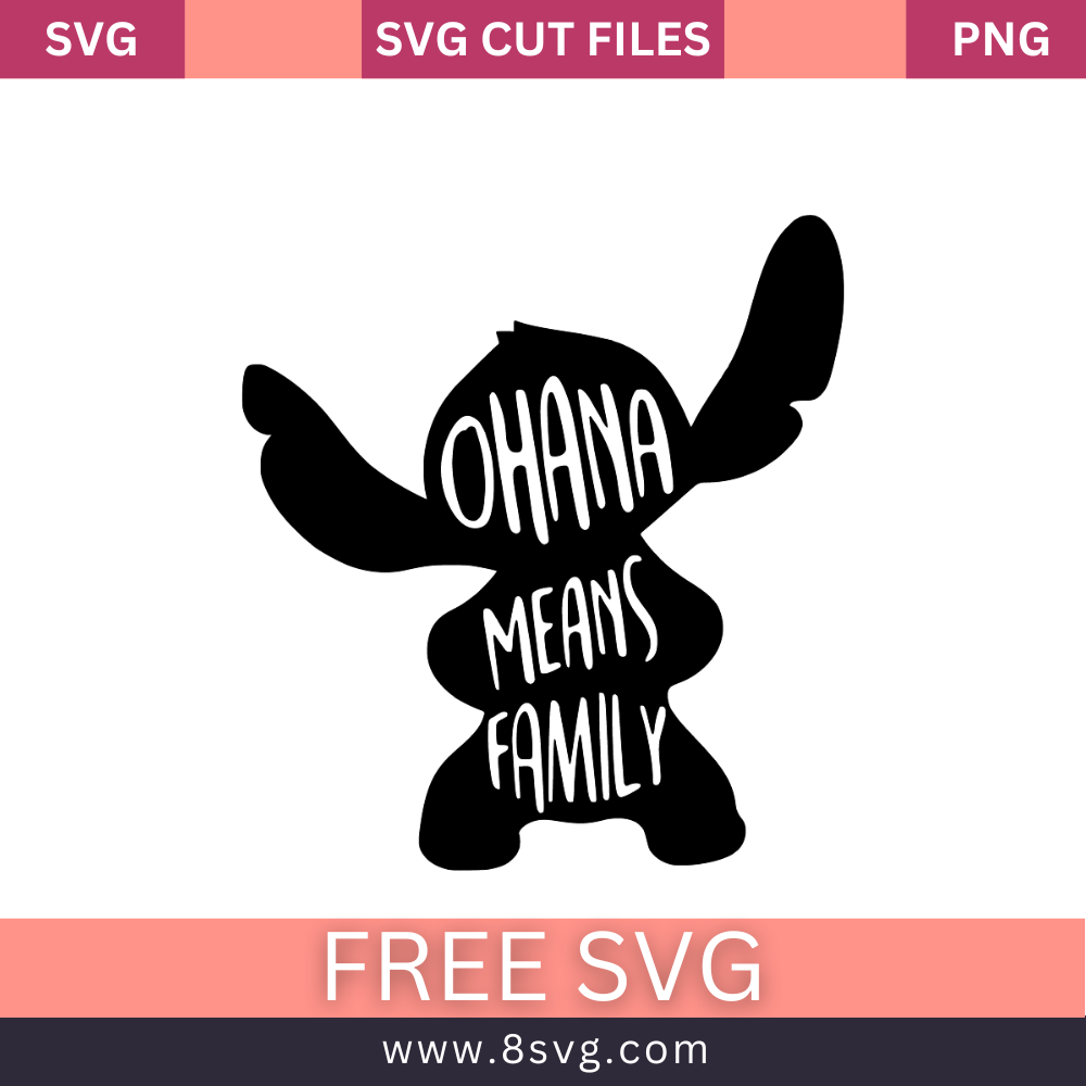 Ohana Means Family SVG Free | Cut File Download