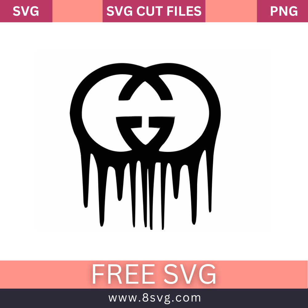 Gucci Drip SVG Free Cut File Download