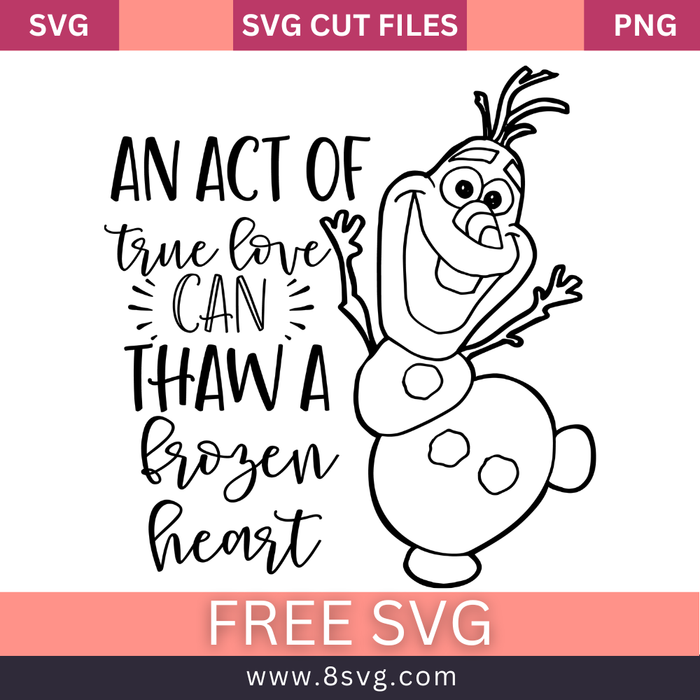 Olaf Outline Quote Svg Cut File For Cricut