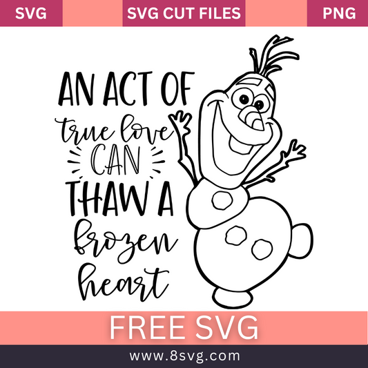 Olaf Outline Quote Svg Cut File For Cricut