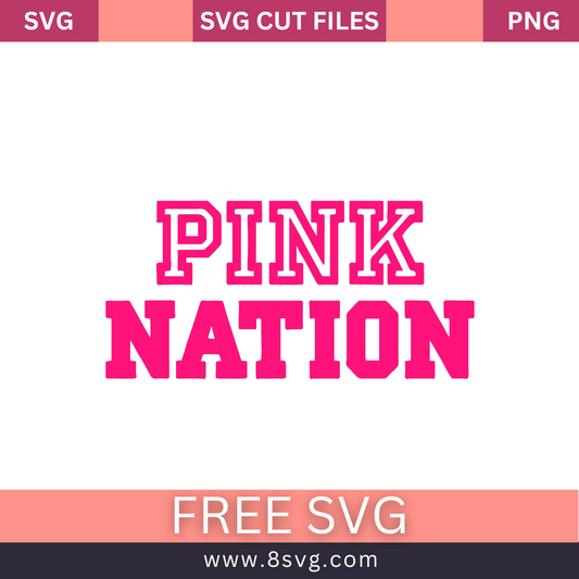 Pink Nation Love Pink SVG Free Cut File for Cricut