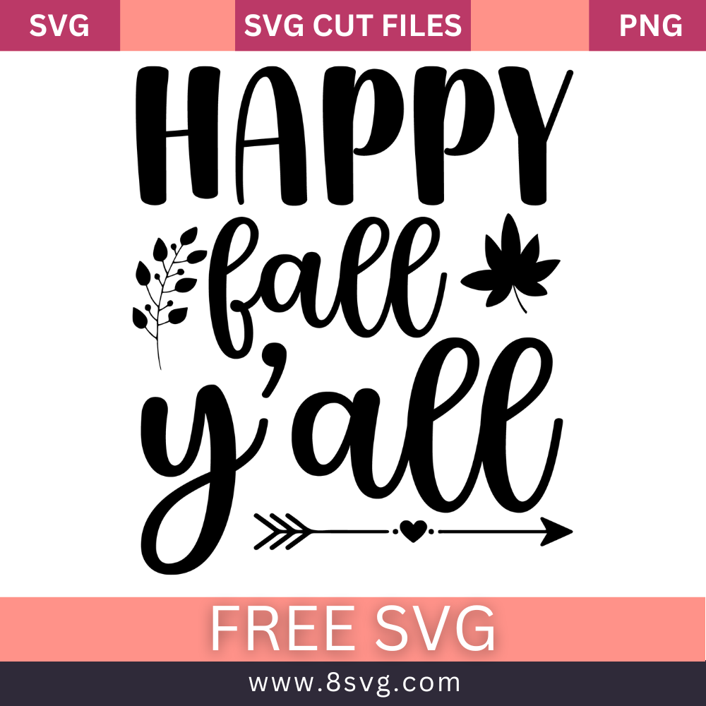 Happy Fall Y'all SVG Free Cut File for Cricut