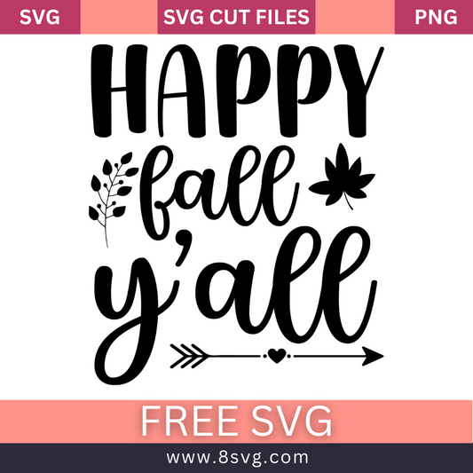 Happy Fall Y'all SVG Free Cut File for Cricut