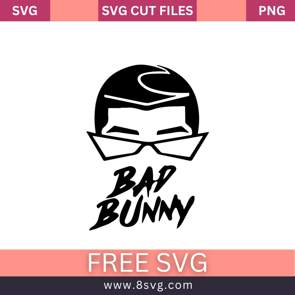 El Conejo Malo Glasses Bad Bunny Svg Free Cut File For Cricut