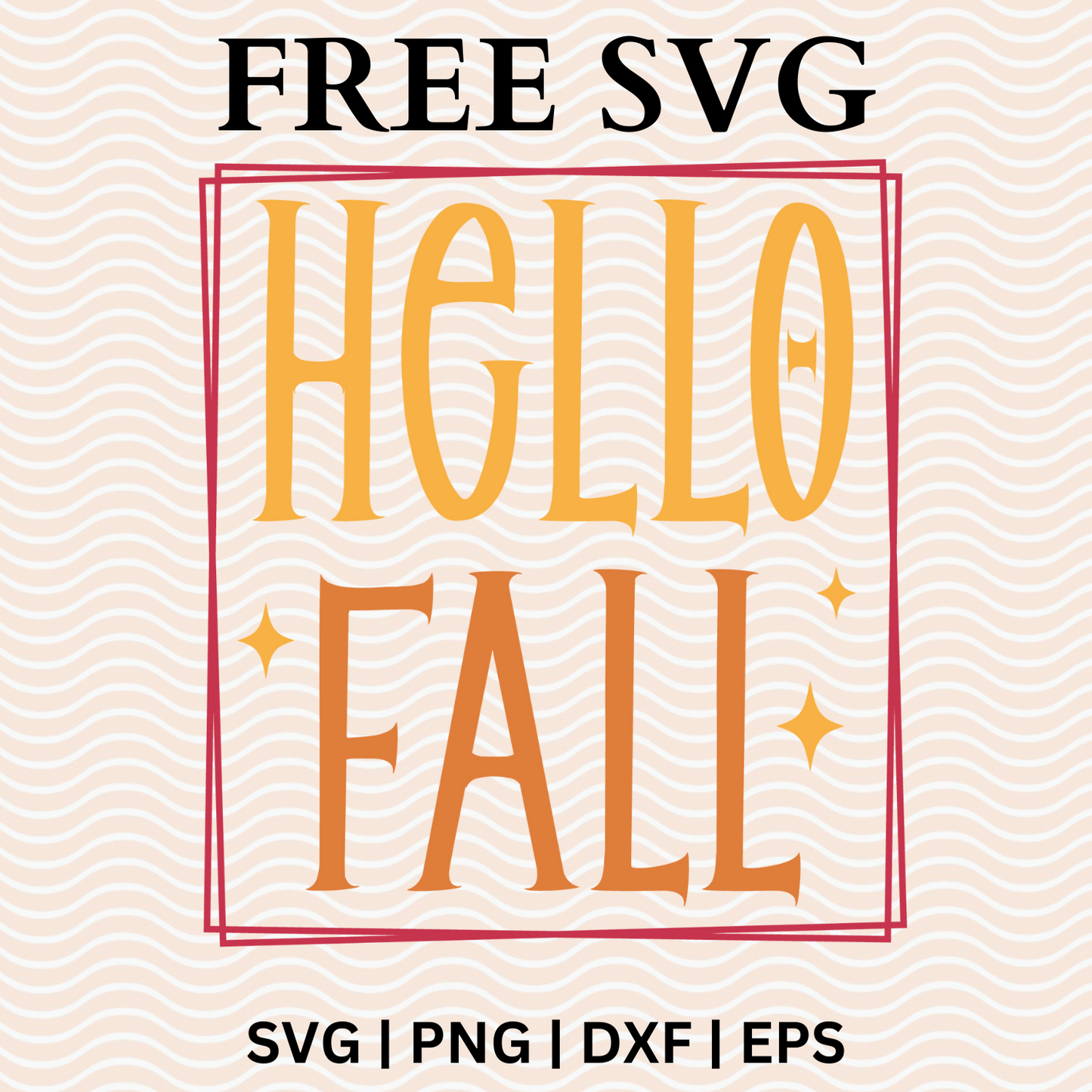 Hello Fall Svg Free & PNG For Cricut or Silhouette SVG Free Download-8SVG