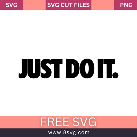 Just do it nike Svg Free Cut File For Cricut Download