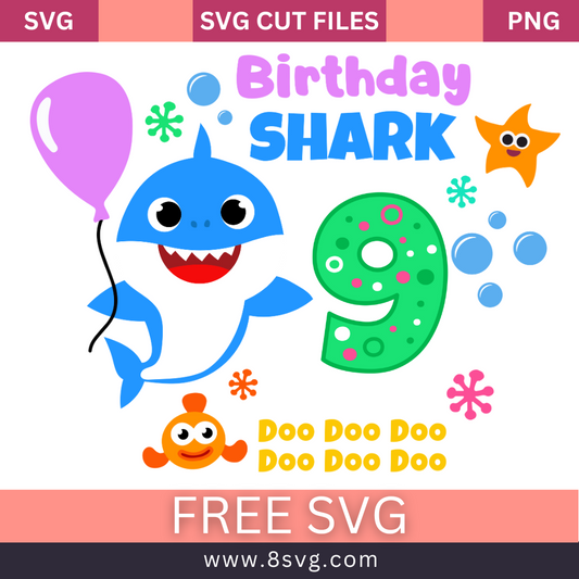 Happy 9th Birthday Baby Shark Boy Svg Free Cut File Download