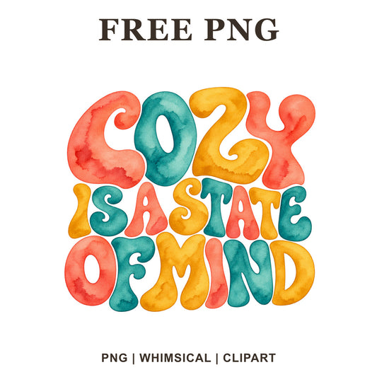 Whimsical Cozy Season Winter Quote Clipart PNG