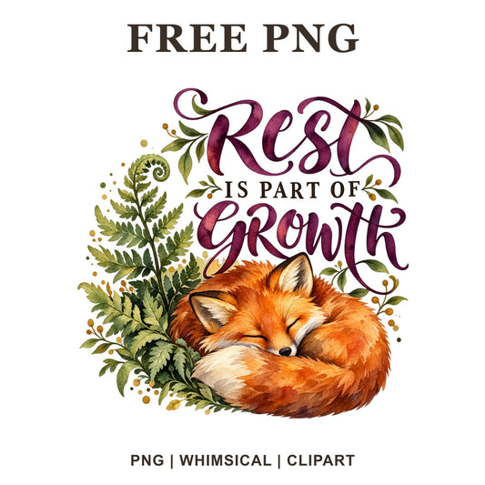 Whimsical Rest Is Part Of Growth Self Care Clipart PNG