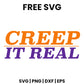 Creep It Real SVG Free – Funny Halloween Quote Design
