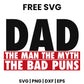Dad The Man The Myth The Bad Puns SVG Free – Funny Dad Quote Design