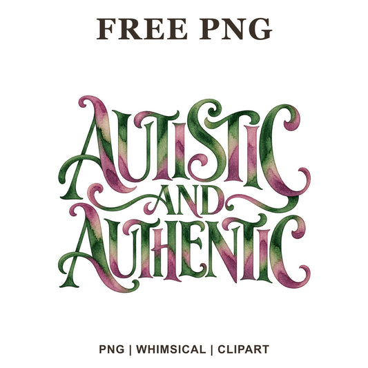 Whimsical Autistic And Authentic Autism Clipart PNG