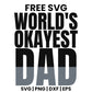 Worlds Okayest Dad SVG Free – Funny Fathers Day Quote Design