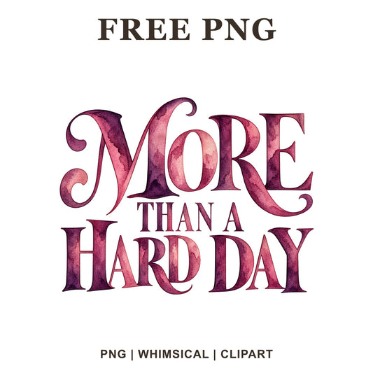 Whimsical More Than A Hard Day Mental Health Clipart PNG