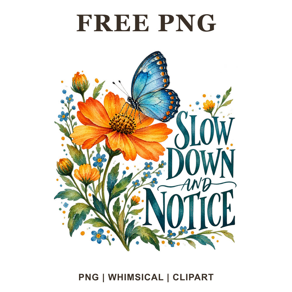Whimsical Slow Down And Notice Self Care Clipart PNG