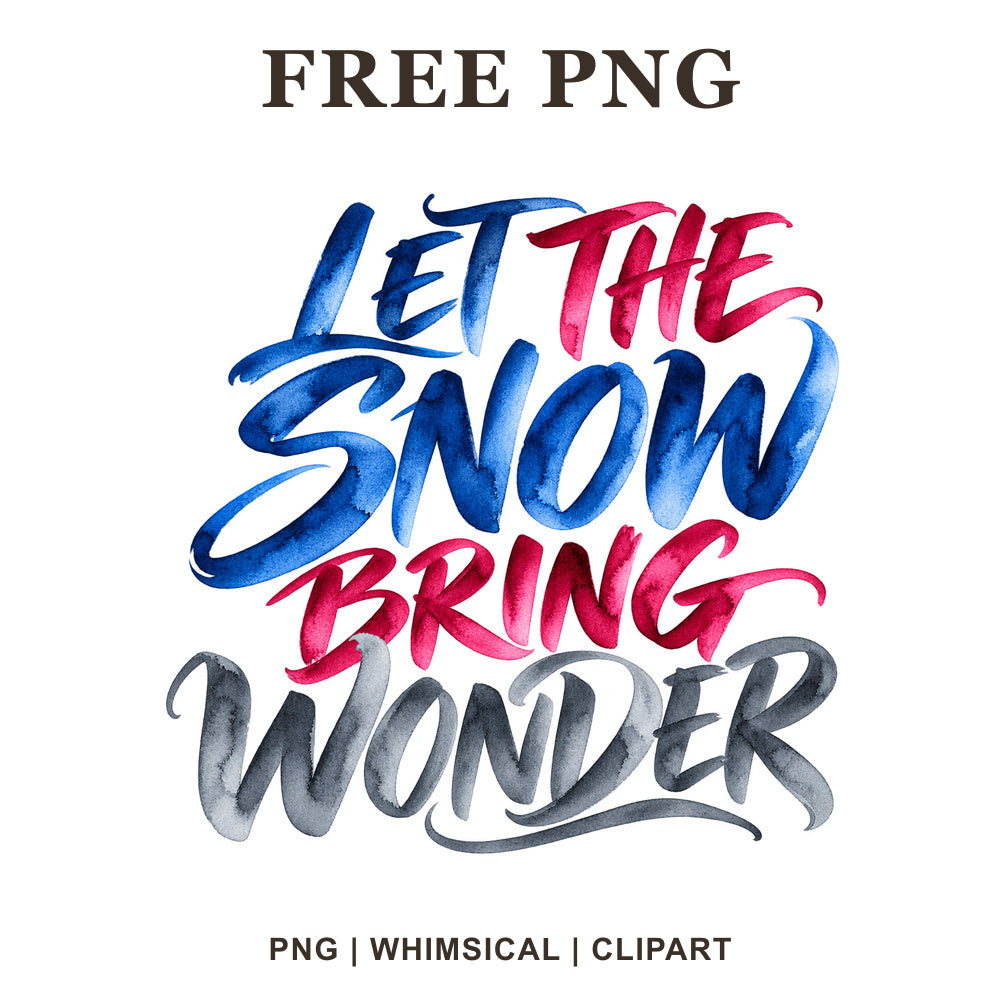 Whimsical Snow Magic Winter Quote Clipart PNG