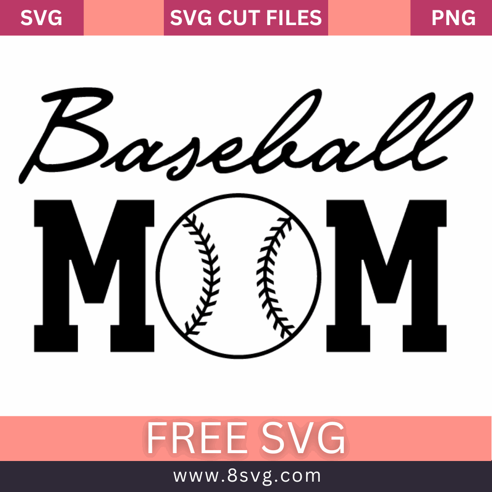 Baseball Mom Svg Free Cut File For Cricut- 8SVG