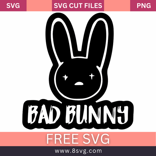 Black and Whit Bad Bunny Svg Free Cut File For Cricut- 8SVG