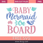 Baby Mermaid on Board Svg Free Download Cut File For Cricut- 8SVG