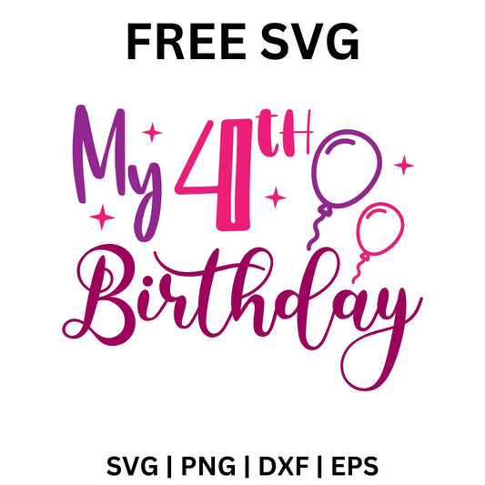 4th Birthday SVG Free | Cute Colorful Design for Cricut & Silhouette