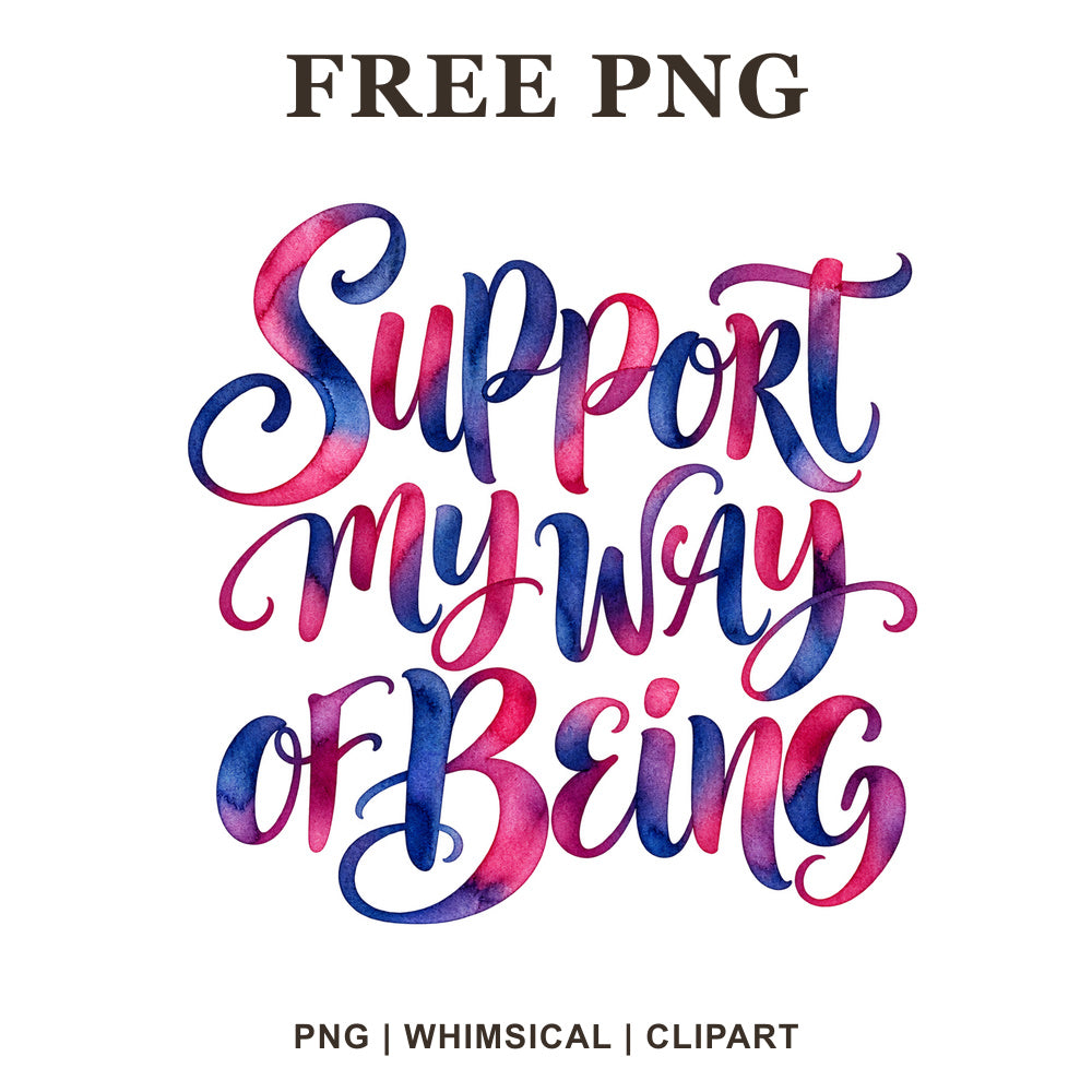 Whimsical Support My Way Of Being Autism Clipart PNG