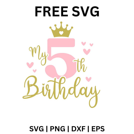 5th Birthday SVG Free | Princess Crown with Elegant Font for Cricut & Silhouette