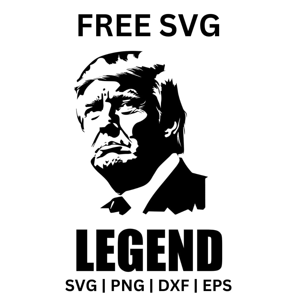 Legend Donald Trump - SVG Free File for Cricut-8SVG