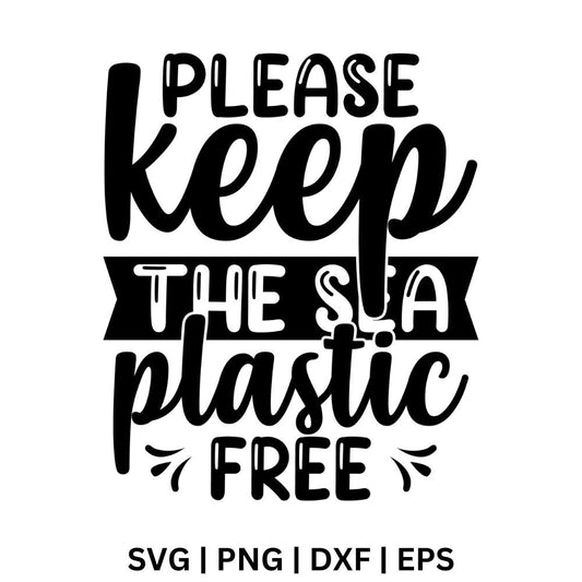 Please keep the sea plastic-free SVG Free file for Cricut-8SVG
