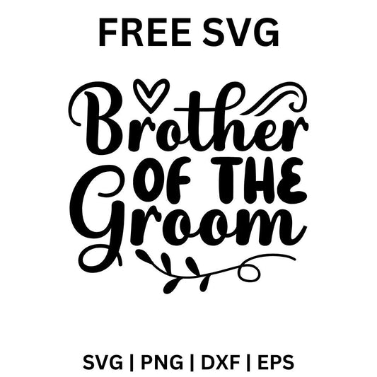Brother of the Groom SVG Free | Whimsical Wedding SVG for Cricut & Silhouette
