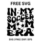 In My Soccer Mom Era SVG Free Cut File-8SVG