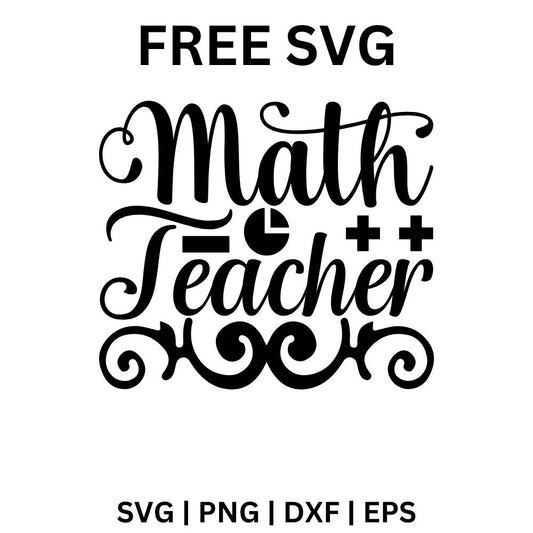 Math Teacher SVG Free | Elegant Subject-Themed Cut File for Cricut & Silhouette