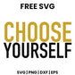 Choose Yourself SVG Free – Self Love Quote Design