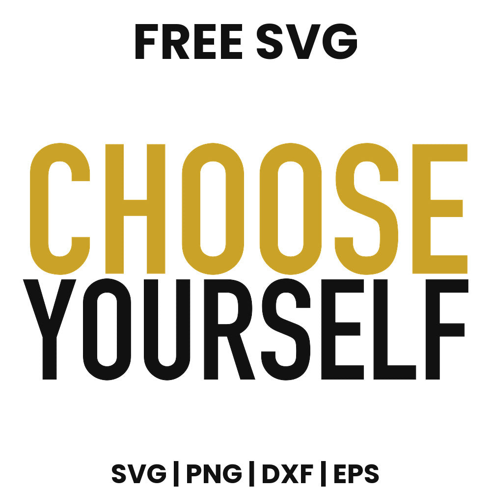 Choose Yourself SVG Free – Self Love Quote Design