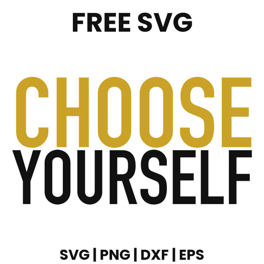 Choose Yourself SVG Free – Self Love Quote Design-8SVG