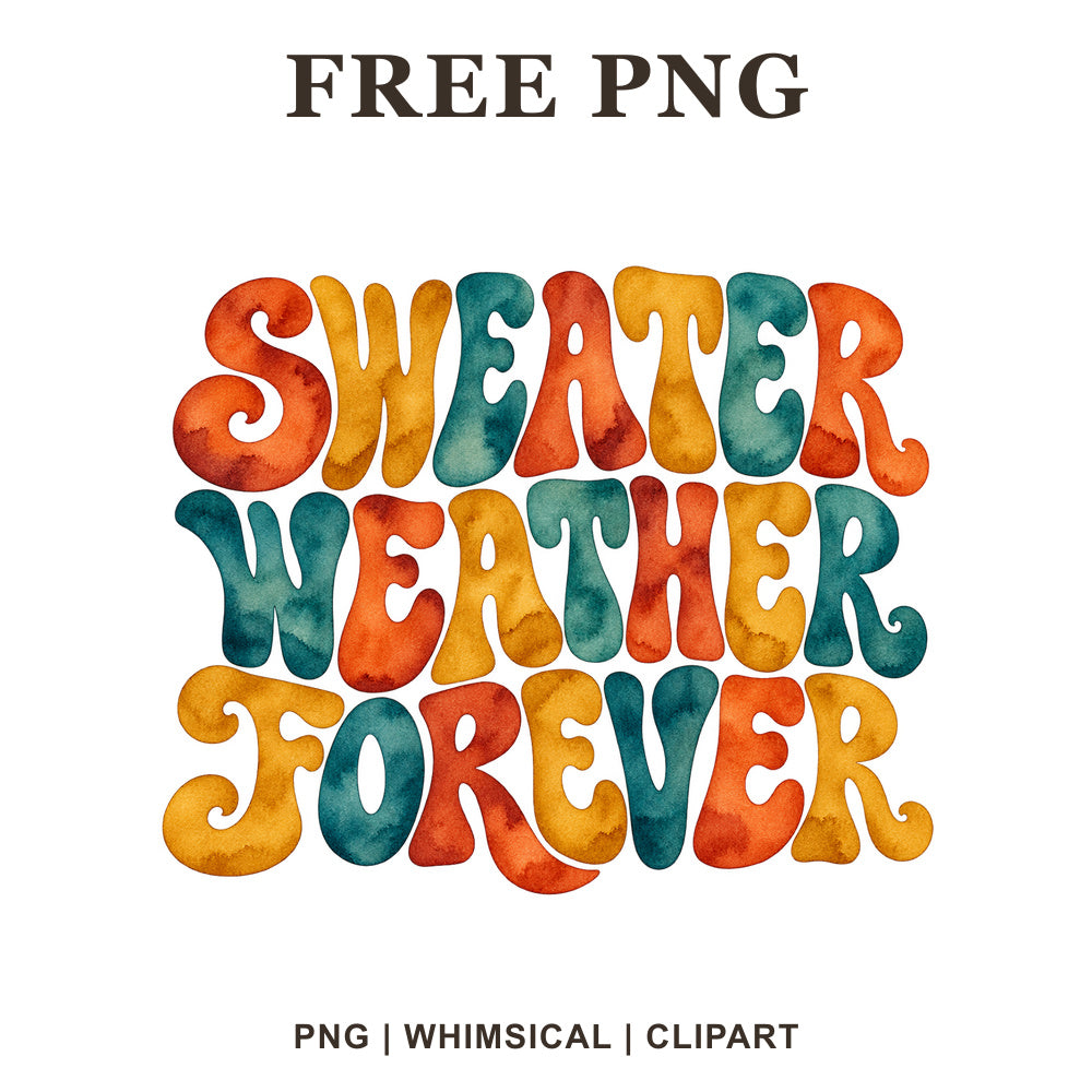Whimsical Sweater Weather Winter Quote Clipart PNG