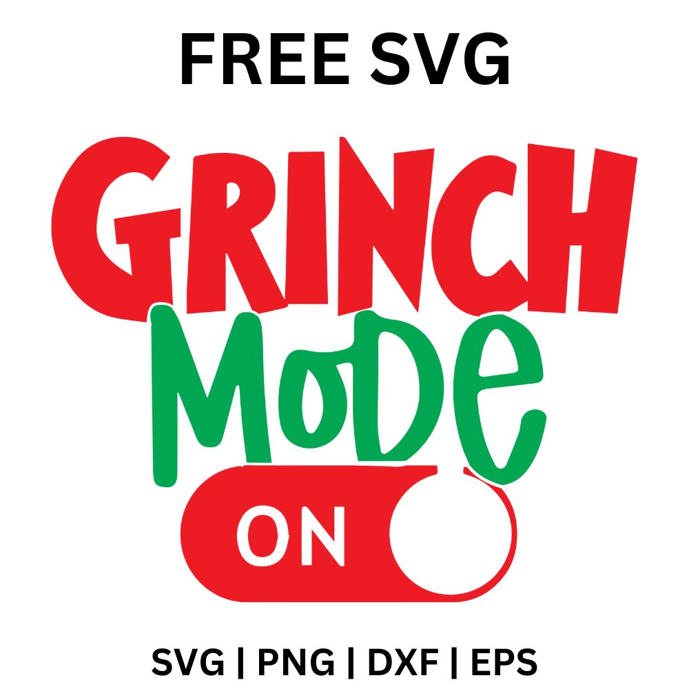 Grinch Mode SVG Free Cut File for Cricut & Silhouette-8SVG