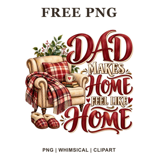 Whimsical Dad Home Dad Clipart PNG
