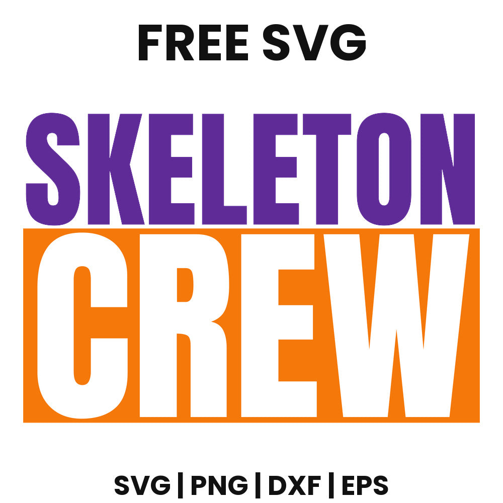 Skeleton Crew SVG Free – Funny Skeleton Halloween Design