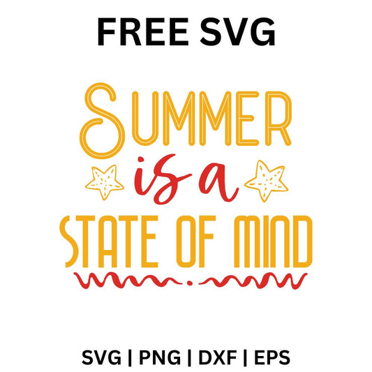 Summer State of Mind SVG Free | Summer Days Quote for Cricut & Silhouette