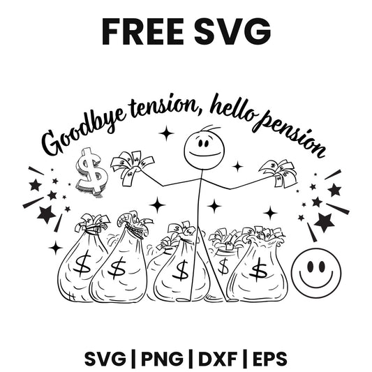 Goodbye Tension Hello Pension SVG Free – Retirement Doodle Cut File-8SVG
