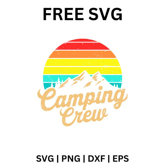 Camping Crew SVG Free | Retro Sunset with Tent and Mountains for Cricut & Silhouette