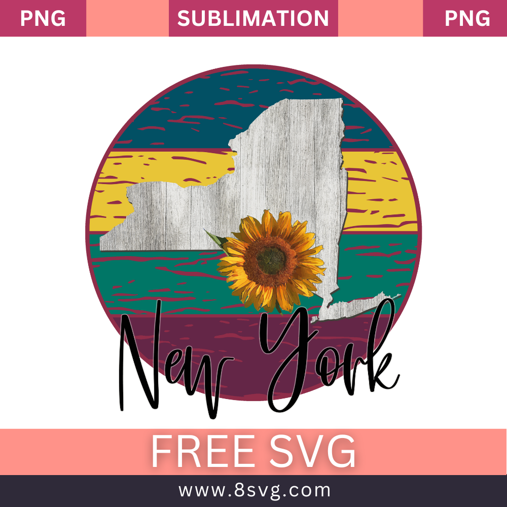 Sunflower State NEW YORK Sublimation Free And Png Download-8SVG