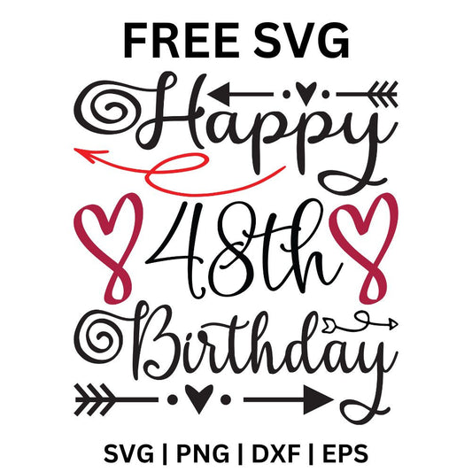 48th Birthday SVG Free | Heart and Arrow Birthday Design for Cricut & Silhouette