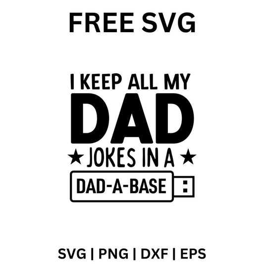 Dad Joke SVG Free | Funny “Dad-a-Base” Quote Design for Cricut & Silhouette