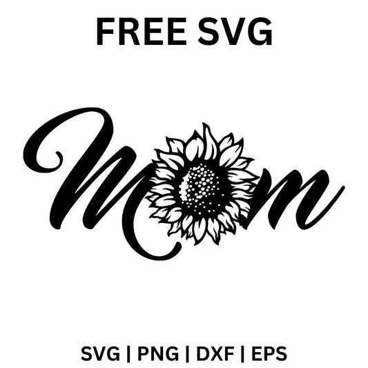 Mom with Sunflower SVG Free | Elegant Floral Script Design for Cricut & Silhouette