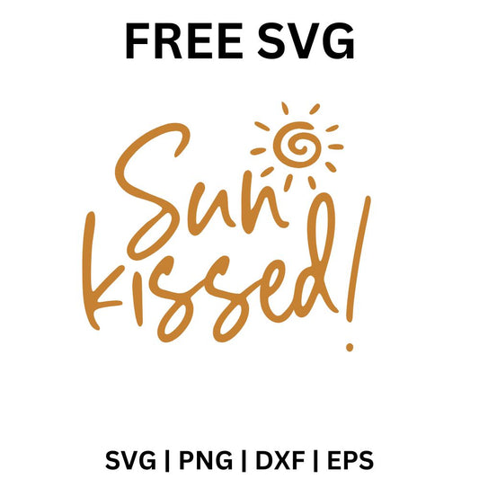 Sun Kissed SVG Free | Sunshine Beach Quote SVG for Cricut & Silhouette