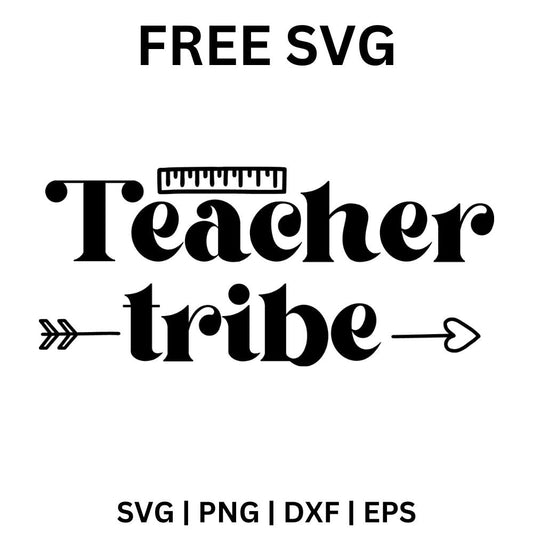 Teacher Tribe SVG Free | Fun Community-Themed Teacher Design for Cricut & Silhouette