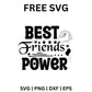 Best Friends Power - Best friend quote SVG free-8SVG