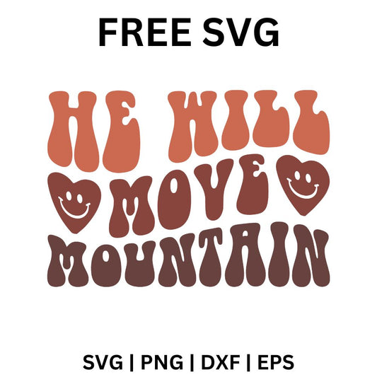 He Will Move Mountains SVG Free | Faith-Inspired Retro Typography for Cricut & Silhouette