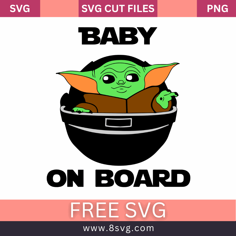 Yoda Baby on Board Svg Free Cut File Download- 8SVG